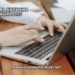 Kolay Para Kazanma Yöntemleri 2025