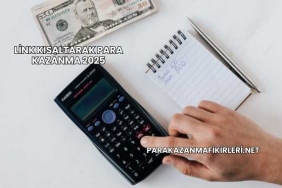 Link Kısaltarak Para Kazanma 2025
