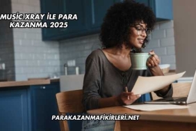 Music Xray ile Para Kazanma 2025