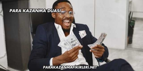 Para Kazanma Duası