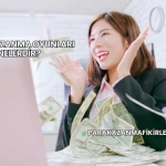 Para Kazanma Oyunları Nelerdir?