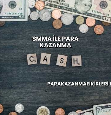 SMMA İle Para Kazanma