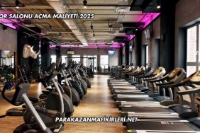 Spor Salonu Açma Maliyeti 2025