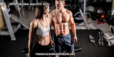 Spor Salonu Maliyeti 2025