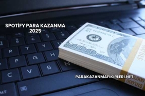 Spotify Para Kazanma 2025