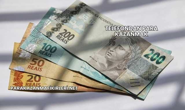 Telefondan Para Kazanmak
