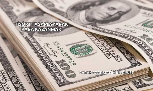 Tişört Tasarlayarak Para Kazanmak