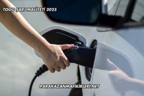 Togg Şarj Maliyeti 2025