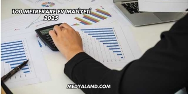 100 Metrekare Ev Maliyeti 2025