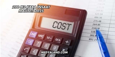 200 m2 Kaba İnşaat Maliyeti 2025