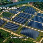 Güneş Tarlası Maliyeti 2025