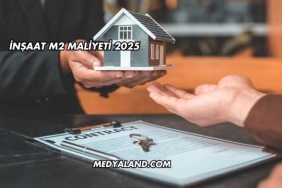 İnşaat M2 Maliyeti 2025
