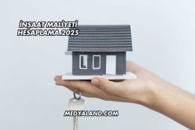 İnşaat Maliyeti Hesaplama 2025