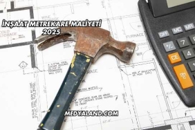 İnşaat Metrekare Maliyeti 2025