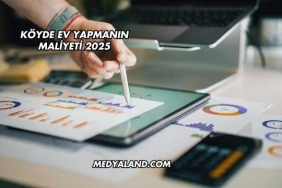 Köyde Ev Yapmanın Maliyeti 2025