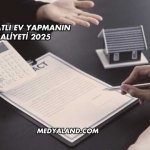 Tek Katlı Ev Yapmanın Maliyeti 2025