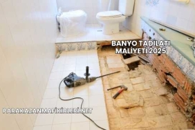 Banyo Tadilatı Maliyeti 2025