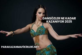 Dansözler Ne Kadar Kazanıyor 2025