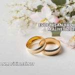 Evde Nişan Yapmanın Maliyeti 2025