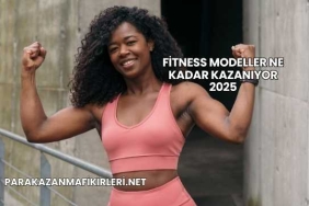 Fitness Modeller Ne Kadar Kazanıyor 2025