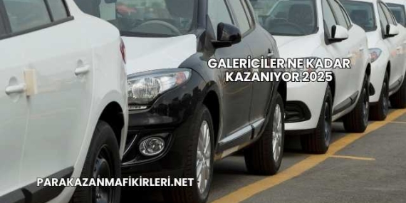 Galericiler Ne Kadar Kazanıyor 2025