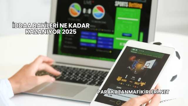İddaa Bayileri Ne Kadar Kazanıyor 2025