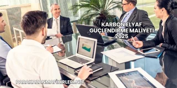 Karbon Elyaf Güçlendirme Maliyeti 2025