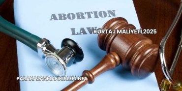Kürtaj Maliyeti 2025