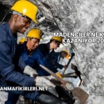 Madenciler Ne Kadar Kazanıyor 2025