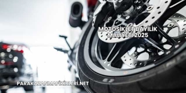 Motosiklet Bayilik Maliyeti 2025