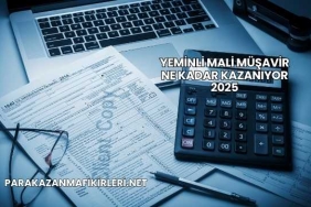 Yeminli Mali Müşavir Ne Kadar Kazanıyor 2025